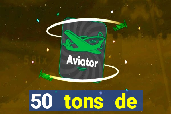 50 tons de liberdade dublado online